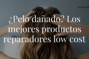 ¿Tienes el pelo seco, encrespado y sin vida? Aquí tienes los mejores champús, mascarillas, sérum y acondicionadores por un precio de lo más económico.