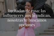 Parece que el color rosa es el hit para los vestidos de invitada y de fiesta, y si no nos crees, ficha los looks de las influencers y los looks en rosa que te proponemos. ¡Todo al rosa!