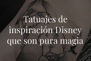 Mickey, Simba, Cenicienta... Tus héroes favoritos de la infancia son una fuente de inspiración inagotable. ¡Elige tu tatuaje ya mismo!