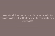 ¿Te apetece apostar por un corte de pelo romántico y dulce esta temporada? El conocido como 'Butterfly Cut' será tu nuevo favorito: ¡fíchalo!