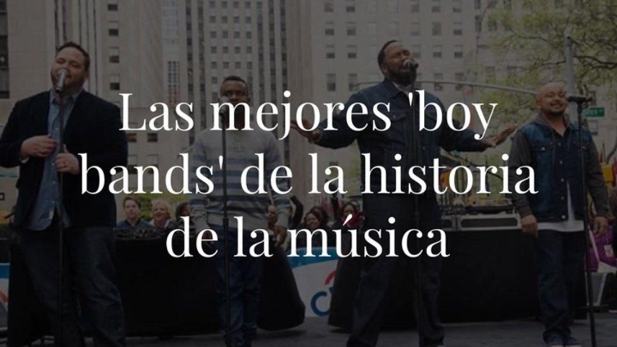 Estos grupos de música masculinos han ocupado los primeros puestos de las listas de ventas y sus grandes éxitos forman parte de la banda sonora de nuestra vida.